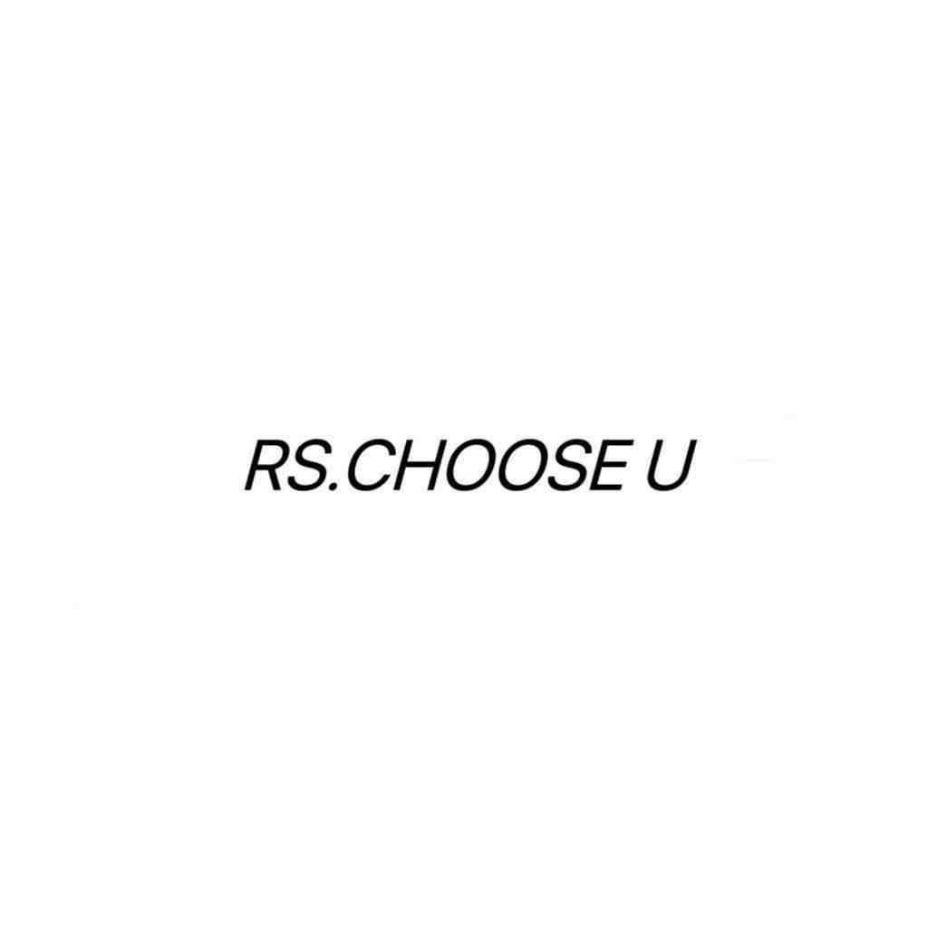 RS.CHOOSE U-南城4楼30